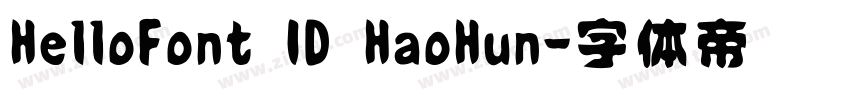 HelloFont ID HaoHun字体转换